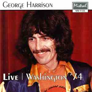 George Harrison - Live | Washington '74 download free