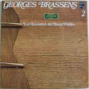 Georges Brassens - 2 - Les Amoureux Des Bancs Publics download free