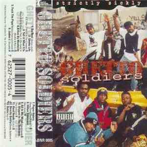 Ghetto Soldiers - Strictly Sickly download free
