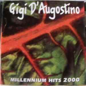 Gigi D'Augostino - Millennium Hits 2000 download free