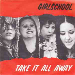 Girlschool - Take It All Away download free