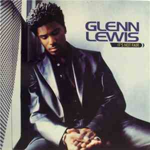 Glenn Lewis - It's Not Fair download free