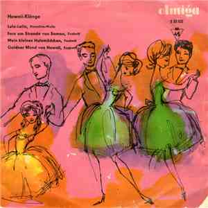 Goldy Und Peter De Vries Und Die Kihula-Hawaiians / Die Waikikis Und Das Hemmann-Quintett - Hawaii-Klänge download free
