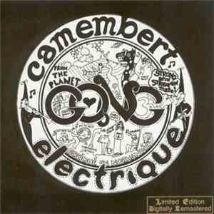 Gong - Camembert Electrique download free