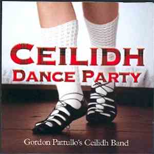 Gordon Pattullo's Ceilidh Band - Ceilidh Dance Party download free