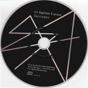 GX Jupitter-Larsen - Saccages download free