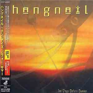 Hangnail  - Ten Days Before Summer download free