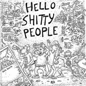 Hello Shitty People - Hello Shitty People download free