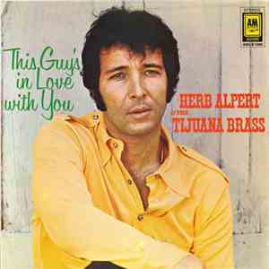 Herb Alpert & The Tijuana Brass - This Guy's In Love With You download free