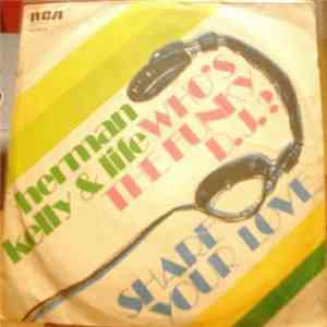 Herman Kelly & Life - Who's The Funky D.J. / Share Your Love download free