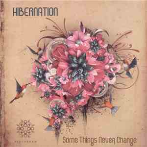 Hibernation - Some Things Never Change download free