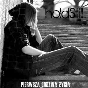 holdStill - Pierwsza Godzina Życia download free