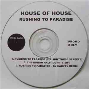 House Of House  - Rushing To Paradise EP download free