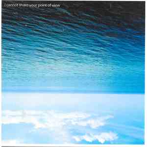 I Cannot Share Your Point Of View - I Cannot Share Your Point Of View download free