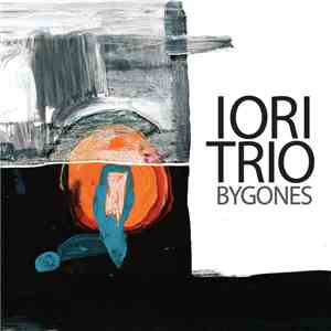 Iori Trio - Bygones download free