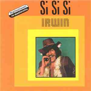Irwin Goodman - Si Si Si download free