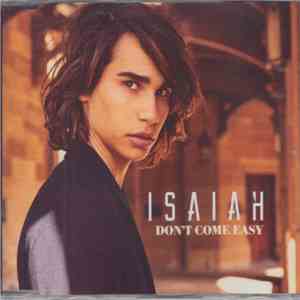 Isaiah  - Don't Come Easy download free