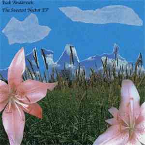 Isak Anderssen - The Sweetest Nectar Ep download free
