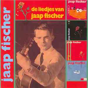 Jaap Fischer - De Liedjes Van Jaap Fischer download free