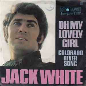 Jack White - Oh My Lovely Girl download free