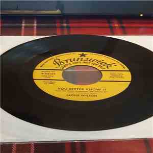 Jackie Wilson - You Better Know It / Never Go Away download free