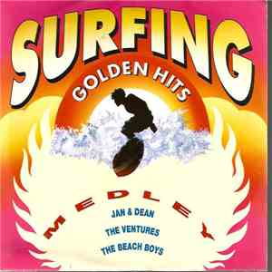 Jan & Dean, The Ventures, The Beach Boys - Surfing Golden Hits download free