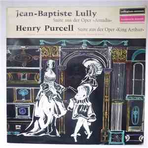 Jean-Baptiste Lully, Henry Purcell, Collegium Aureum, Edward H. Tarr, Reinhard Peters - Suite Aus Der Oper "Amadis" / Suite Aus Der Oper "King Arthur" download free