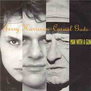 Jerry Harrison : Casual Gods - Man With A Gun download free