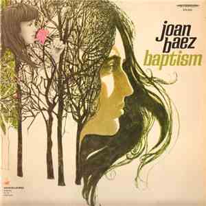 Joan Baez - Baptism download free