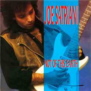Joe Satriani - Not Of This Earth download free
