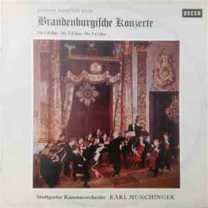 Johann Sebastian Bach - Stuttgarter Kammerorchester, Karl Münchinger - Brandenburgische Konzerte Nr.1 F-dur - Nr.2 F-dur - Nr.3 G-dur download free