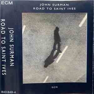 John Surman - Road To Saint Ives download free