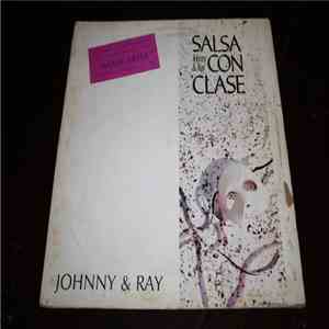 Johnny & Ray, Salsa Con Clase - Salsa Con Clase download free