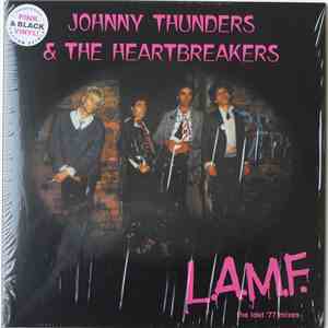 Johnny Thunders & The Heartbreakers - L.A.M.F. (The Lost '77 Mixes) download free