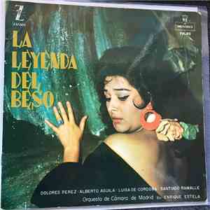 Juan Vert, Antonio Paso, Enrique Reoyo, José Silva Aramburu, Reveriano Soutullo - La Leyenda Del Beso download free