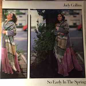 Judy Collins - So Early In The Spring, The First 15 Years download free