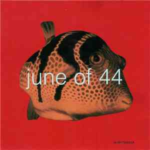 June Of 44 - In The Fishtank download free