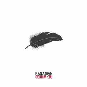 Kasabian - Re-Wired download free
