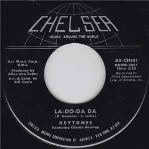 Keytones - La-Do-Da Da / I Don't Care download free