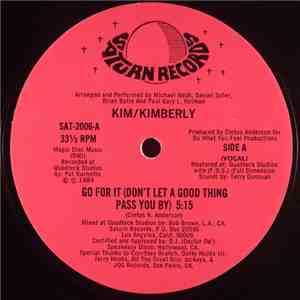 Kim/Kimberly - Go For It (Don't Let A Good Thing Pass You By) download free