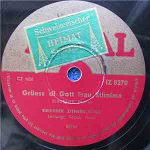 Krienser Zitherklänge, Seppi Haas - Grüess Di Gott Frau Stirnima / Fildere Gruess download free