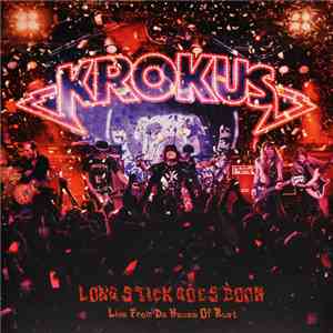 Krokus - Long Stick Goes Boom download free