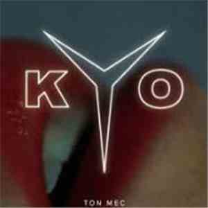 Kyo  - Ton Mec download free