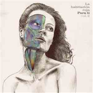 La Habitación Roja - Para Ti, Vol. 2 download free