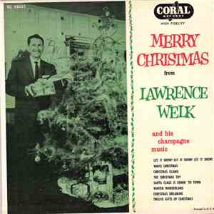 Lawrence Welk And His Champagne Music - Merry Christmas From Lawrence Welk And His Champagne Music download free