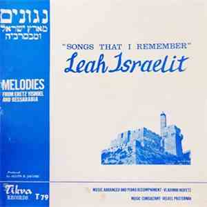 Leah Israelit - Songs That I Remember: Melodies From Eretz Yisroel And Bessarabia download free