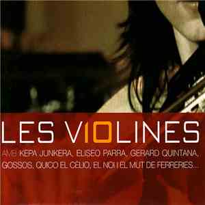 Les Violines - 10 Anys download free