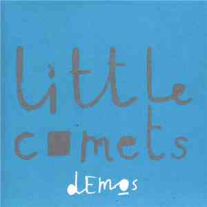 Little Comets - Demos download free