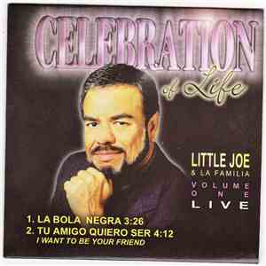 Little Joe & La Familia - Celebration Of Life - Volume One Live! download free