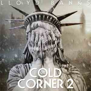 Lloyd Banks - The Cold Corner 2 download free